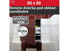 ZAVRZ revízne dvierka pod obklady 60x60 cm, otváranie click-clack,pozink oceľ+lišta 8/10mm